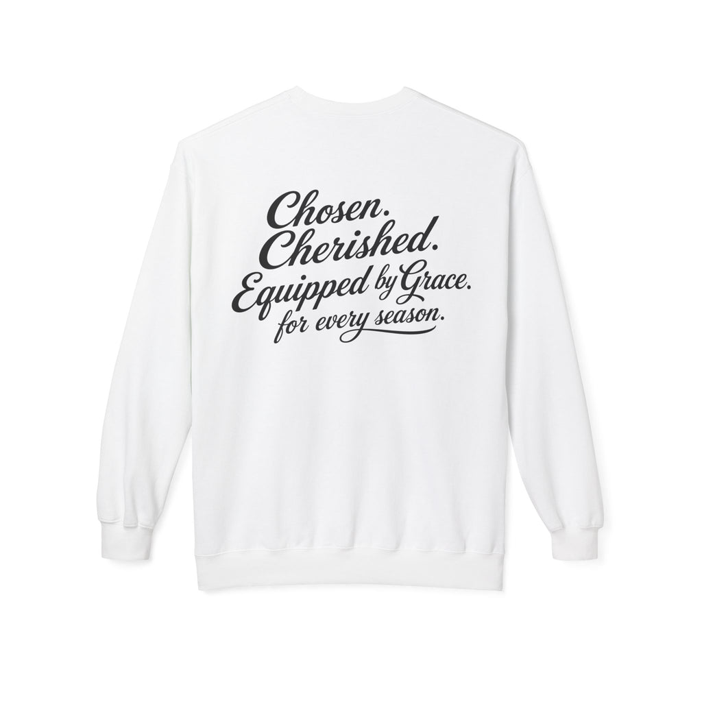 Daughter of the King Sweatshirt — Christian Faith Crewneck, "Chosen. Cherished. Equipped by Grace." Back Design