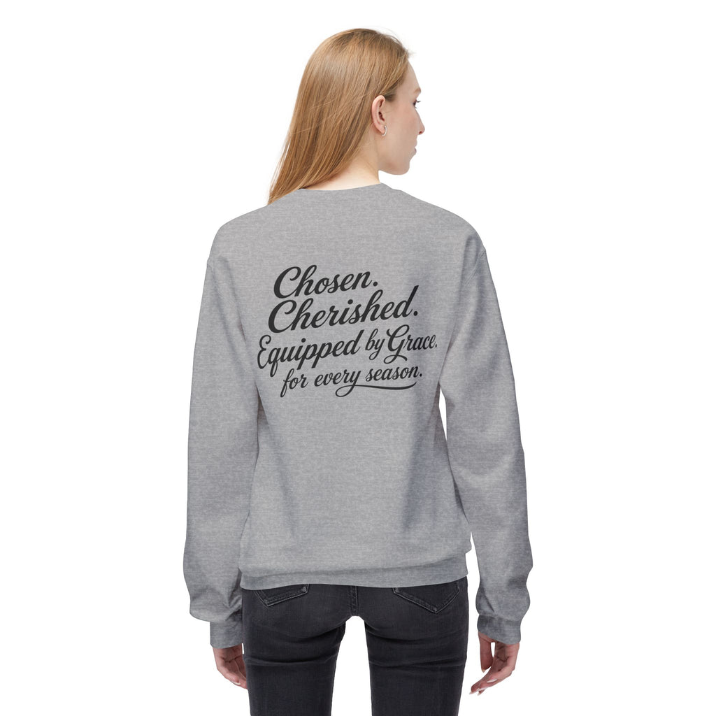 Daughter of the King Sweatshirt — Christian Faith Crewneck, "Chosen. Cherished. Equipped by Grace." Back Design
