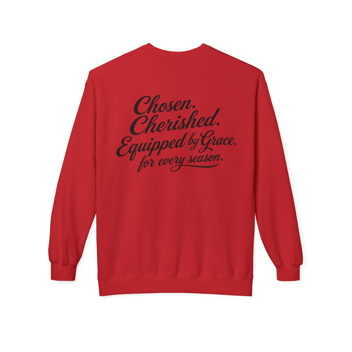 Daughter of the King Sweatshirt — Christian Faith Crewneck, "Chosen. Cherished. Equipped by Grace." Back Design