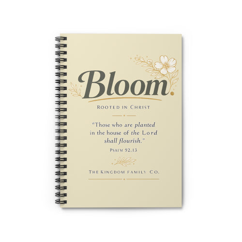 Bloom Spiral Notebook — Christian Floral Journal with Psalm 92:13 Quote