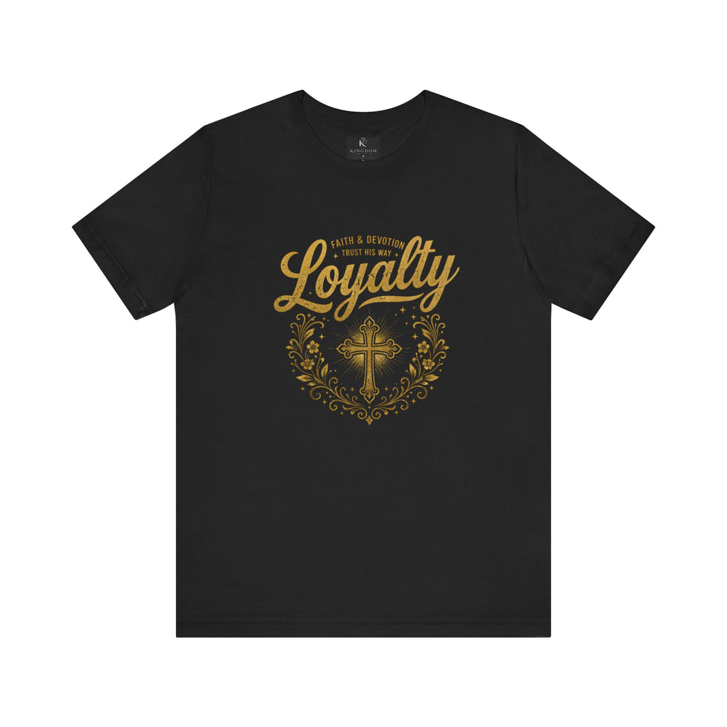 Loyalty Cross Script Tee | Faith Christian Scripture Shirt